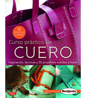 Curso Practico De Cuero S/foto Nº Páginas: 160 Formato: 21,5 X 25,5 Cm - accesorios para bolsos