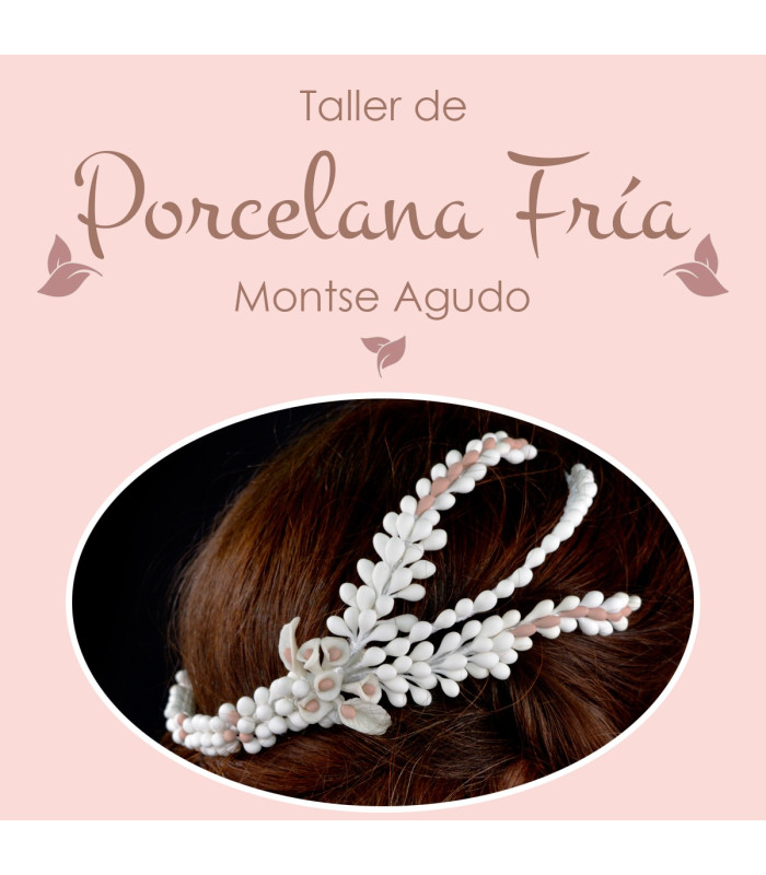 CURSO DE PORCELANA FRÍA / HOJAS, FLORES & PISTILOS
