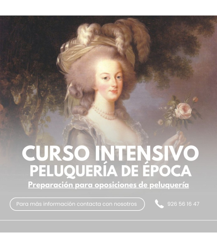 CURSO INTENSIVO - PELUQUERÍA DE ÉPOCA (BAJO NUEVA CONVOCATORIA)